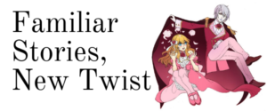 Familiar Stories, New Twist webcomic banner image